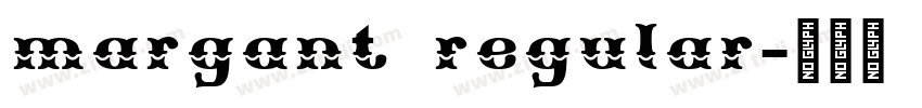 margant regular字体转换 margant regular字体转换